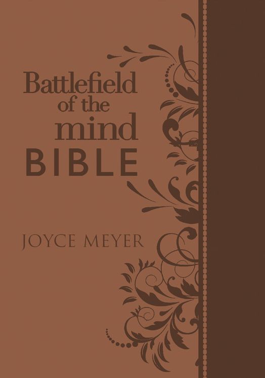 Battlefield of the Mind Bible: Renew Your Mind Through the Power of God's Word