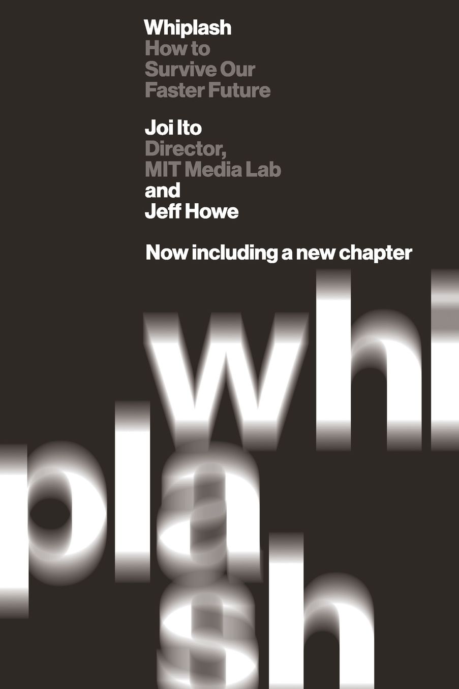 Whiplash: How to Survive Our Faster Future