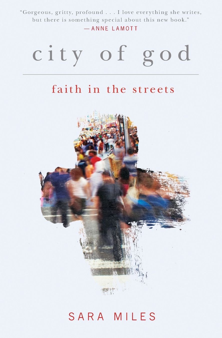 City of God : Faith in the Streets