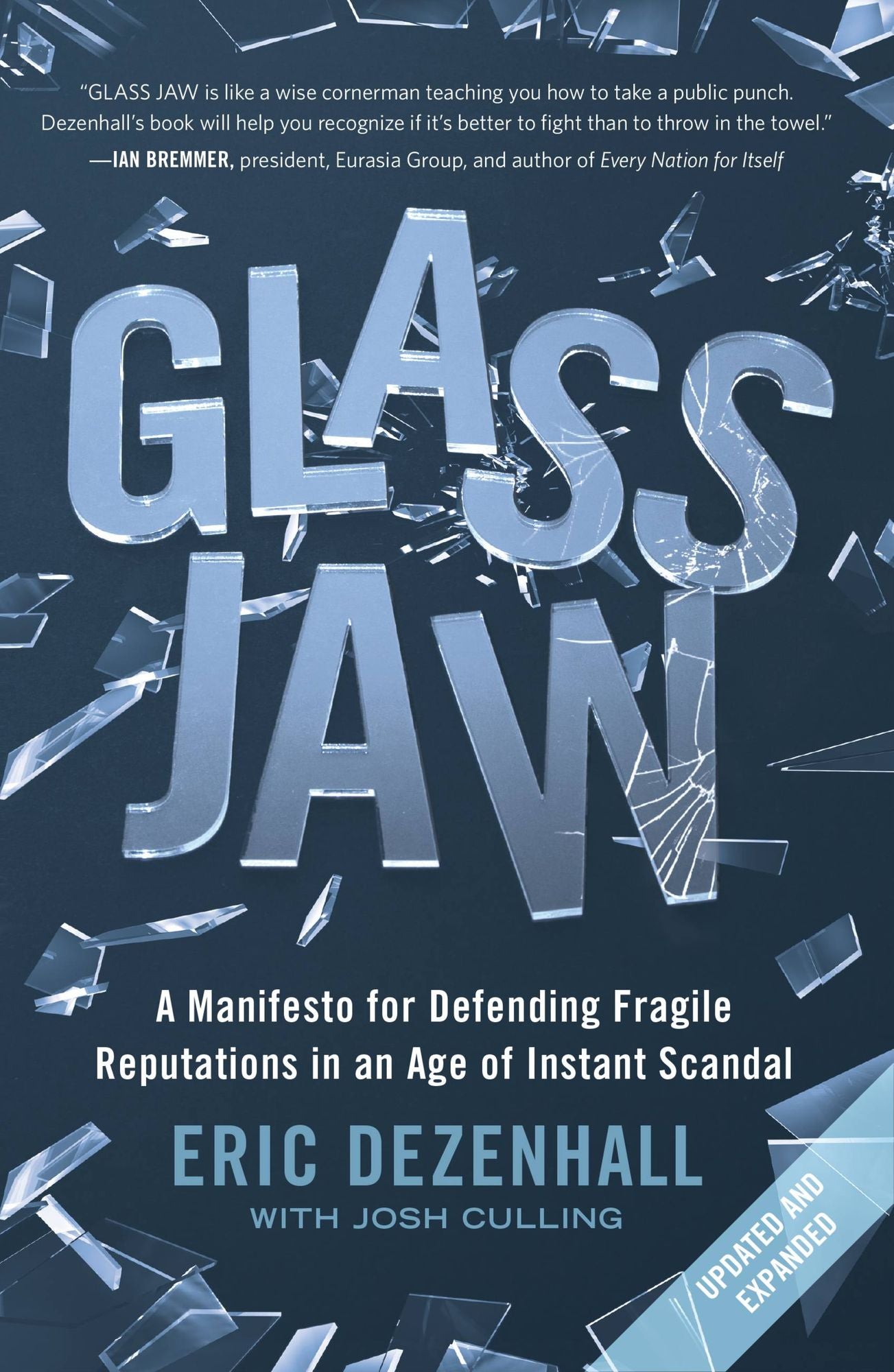 Glass Jaw: A Manifesto for Defending Fragile Reputations in an Age of Instant Scandal