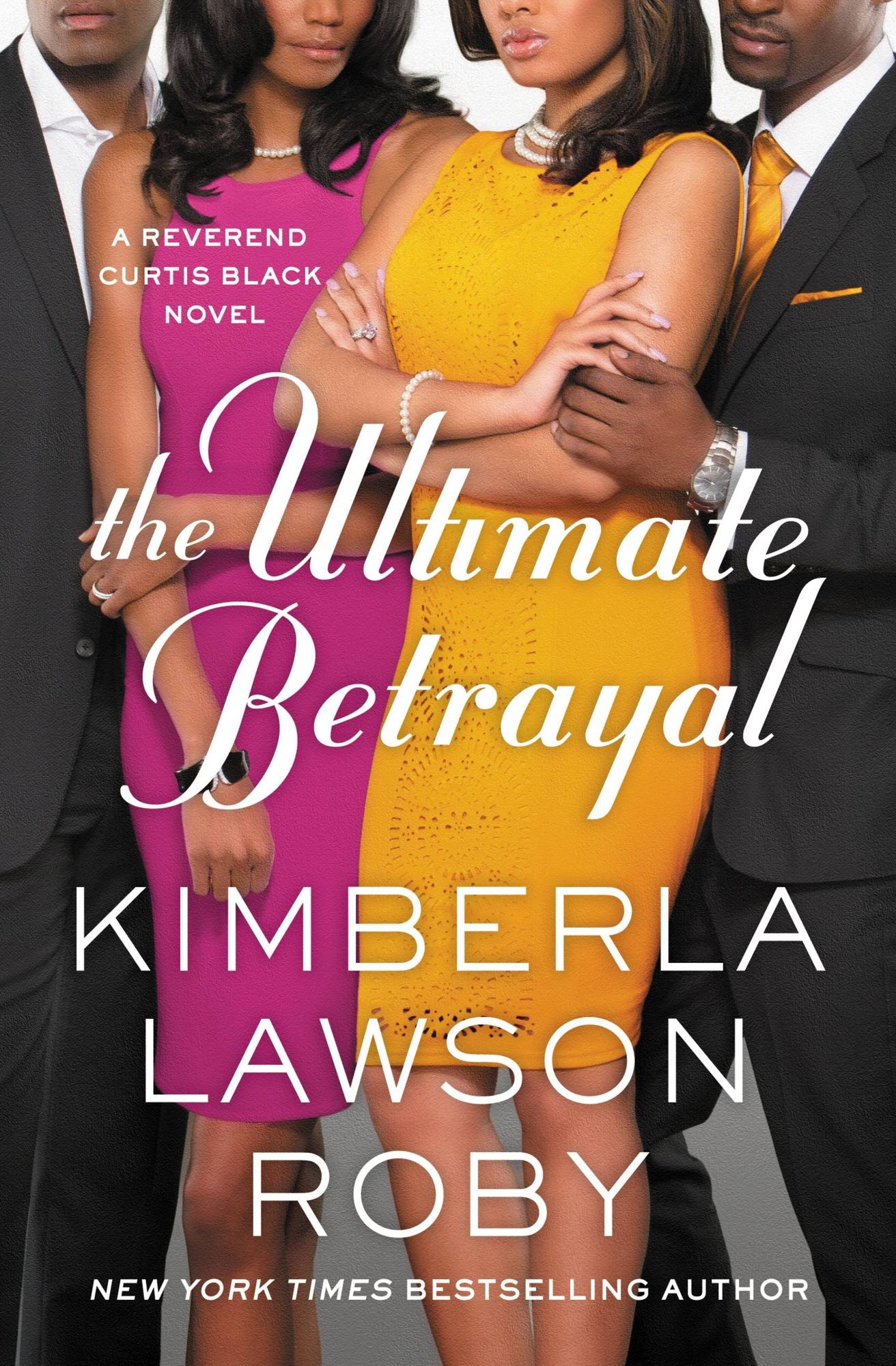 The Ultimate Betrayal (Reverend Curtis Black Series #12)