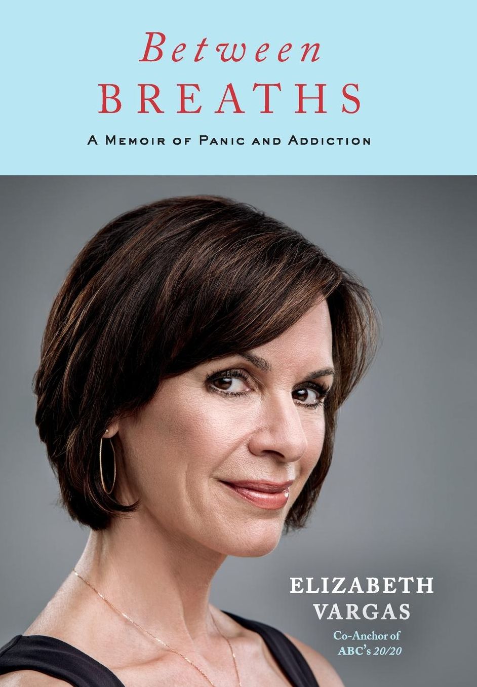 Between Breaths : A Memoir of Panic and Addiction