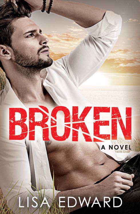 Broken: A heartbreaking novel about hope, love, and second chances