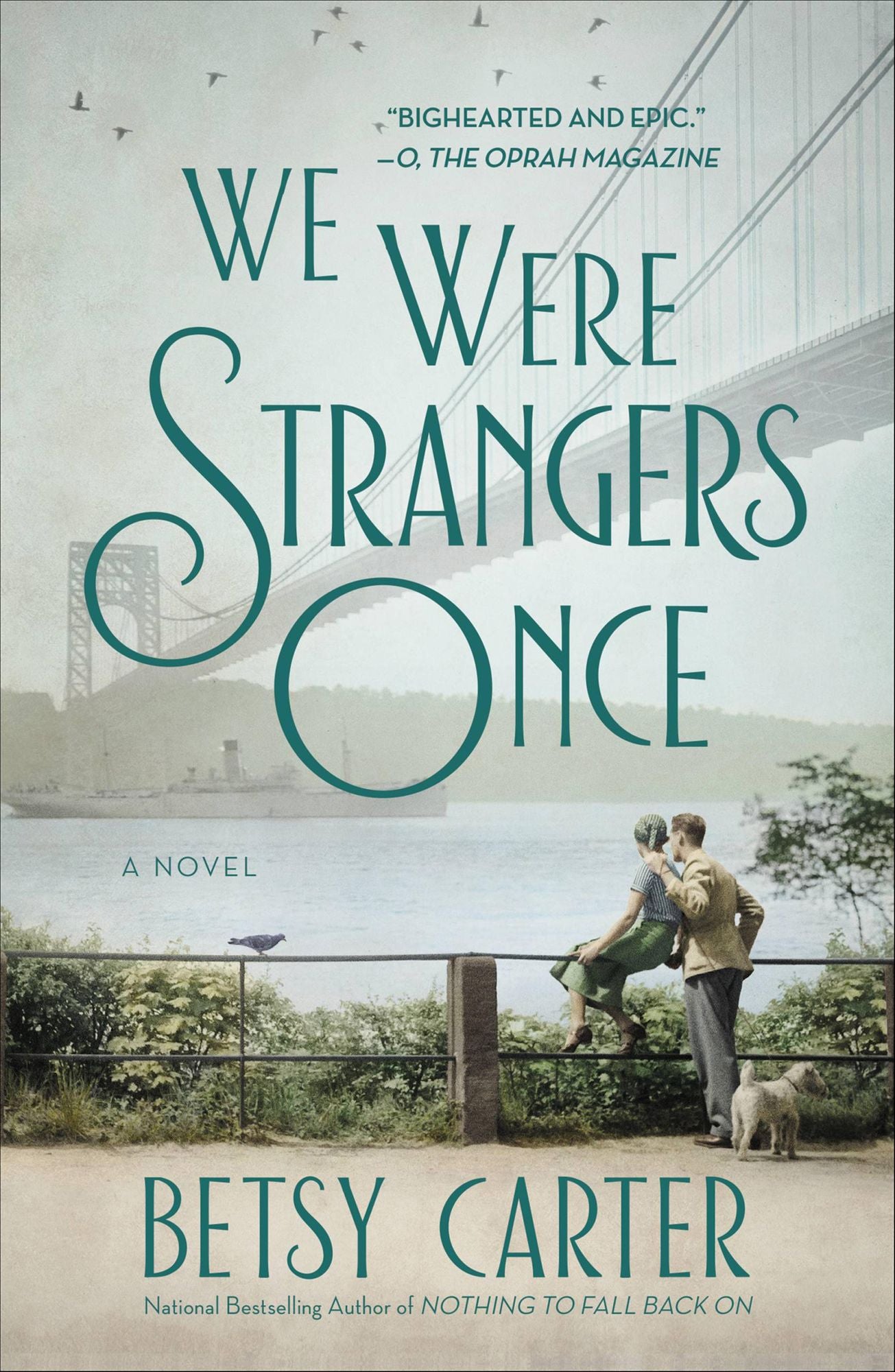 We Were Strangers Once: A Novel