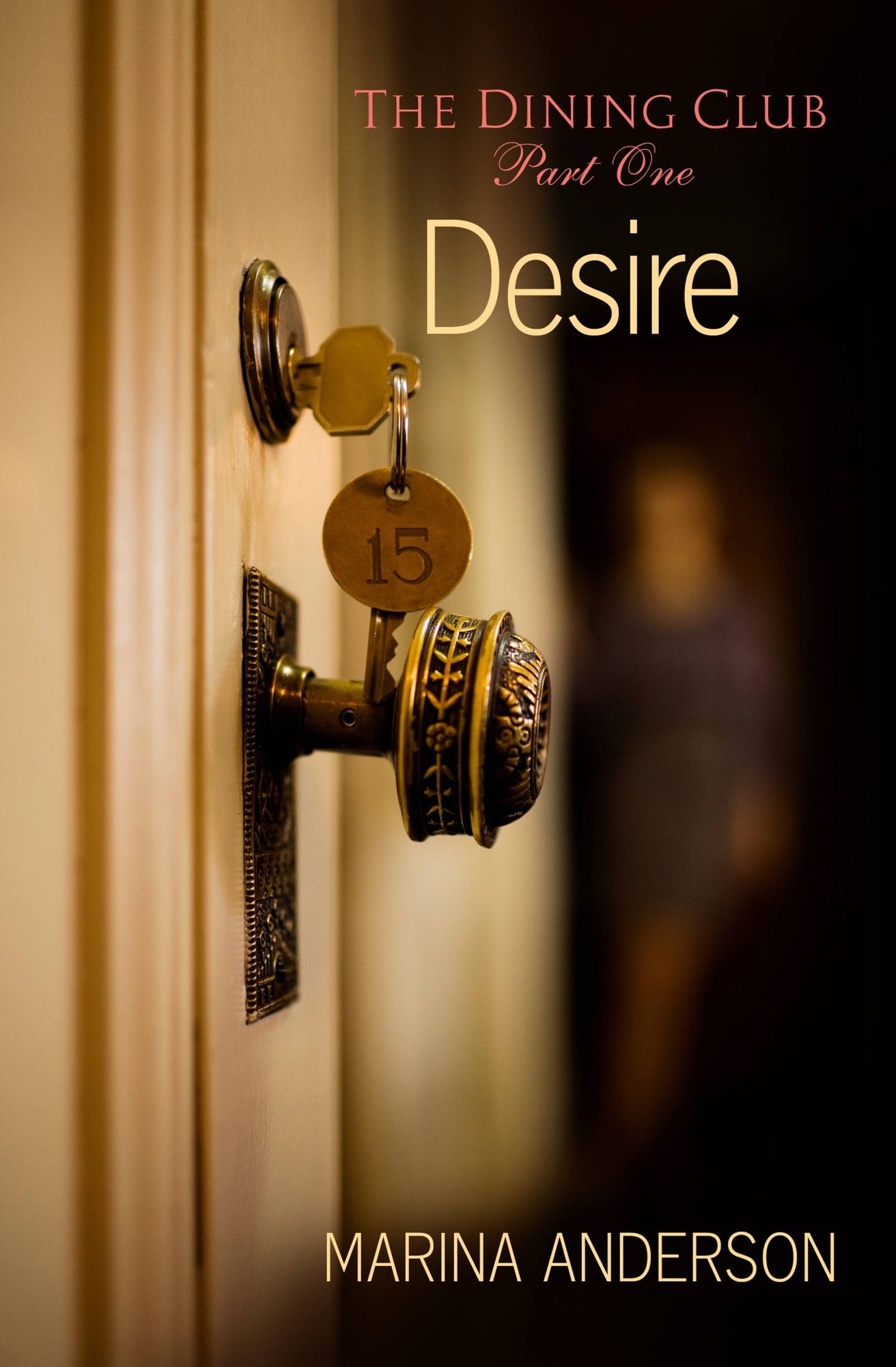 Desire: The Dining Club: Part One
