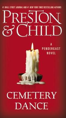 Cemetery Dance (Special Agent Pendergast Series #9)