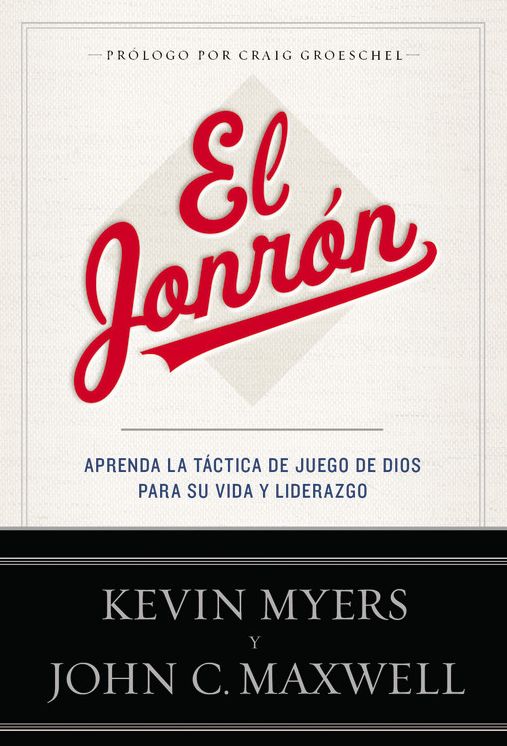 El Jonra/n: Aprenda la Tactica de Juego de Dios para su Vida y Liderazgo