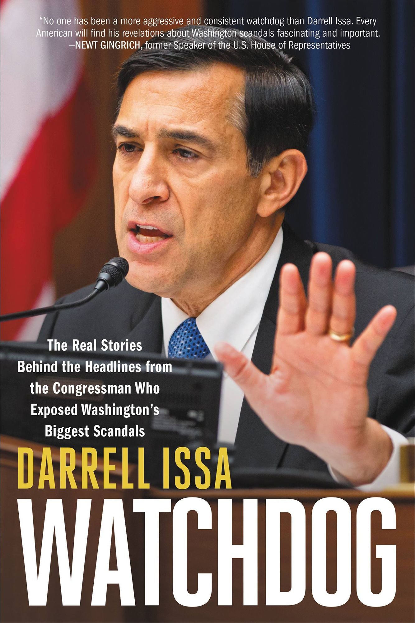 Watchdog: The Real Stories Behind the Headlines from the Congressman Who Exposed Washington's Biggest Scandals