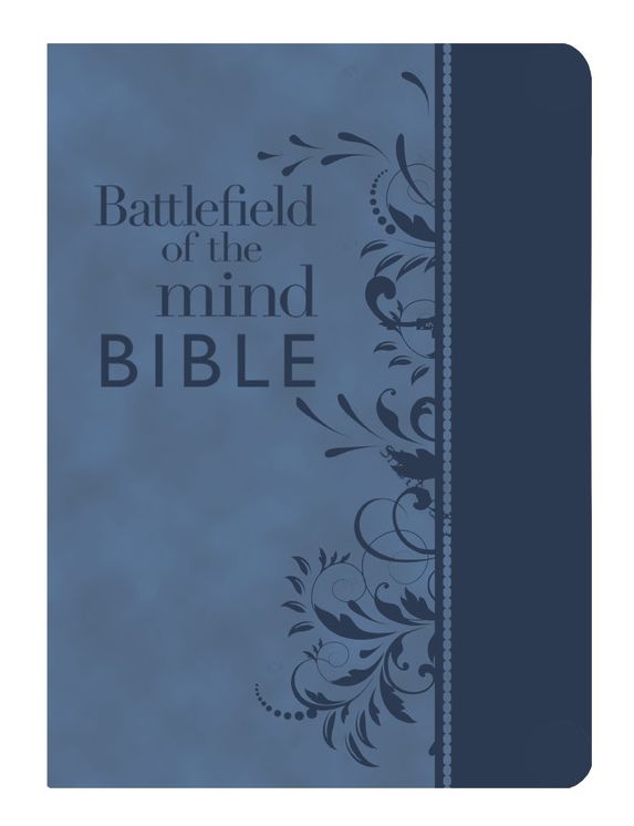 Battlefield of the Mind Bible: Renew Your Mind Through the Power of God's Word