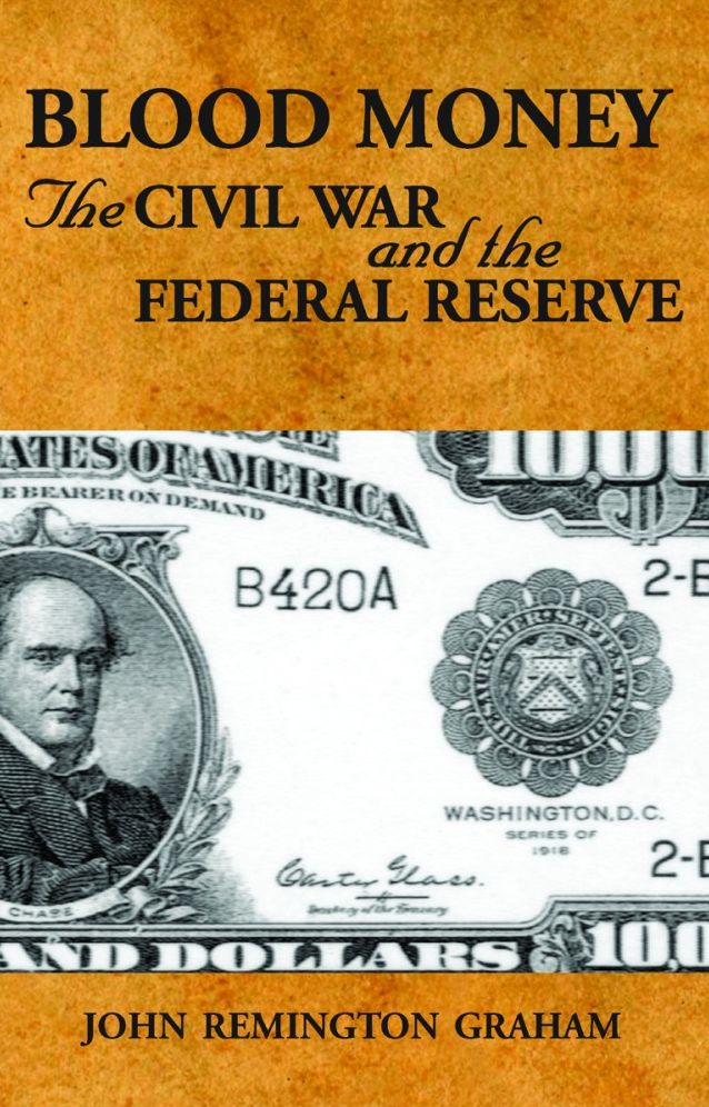 NEWBlood Money: The Civil War and the Federal Reserve