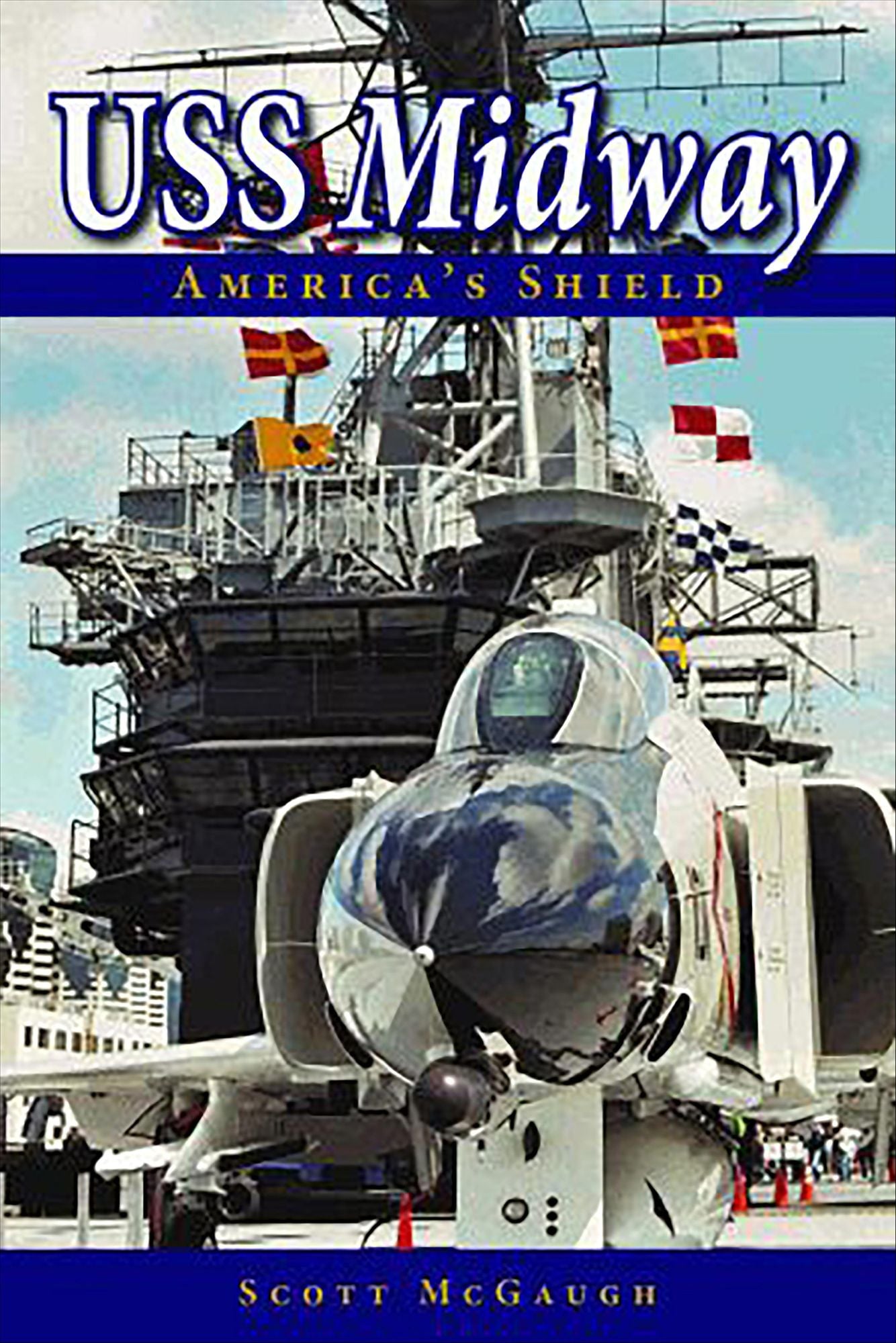 NEWUSS Midway: America's Shield