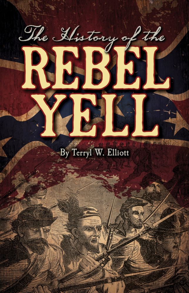 The History of the Rebel Yell