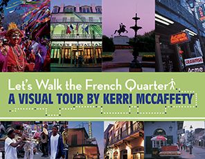 Let's Walk the French Quarter