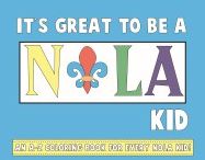 It's Great to Be a NOLA Kid: An A-Z Coloring Book