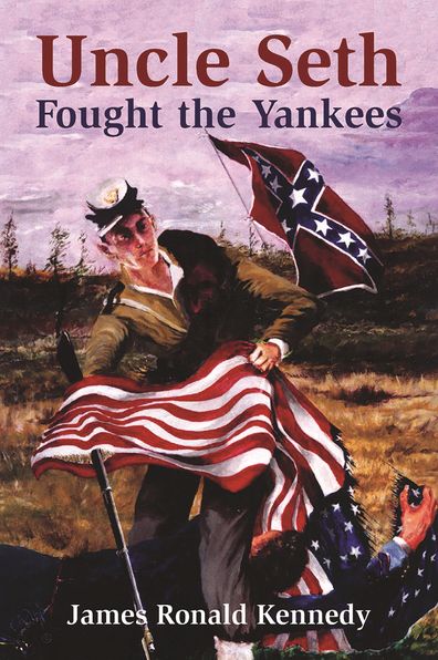 NEWUncle Seth Fought the Yankees