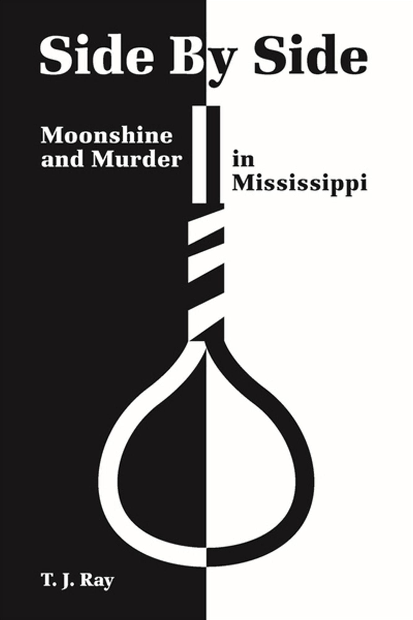 NEWSide by Side: Moonshine and Murder in Mississippi