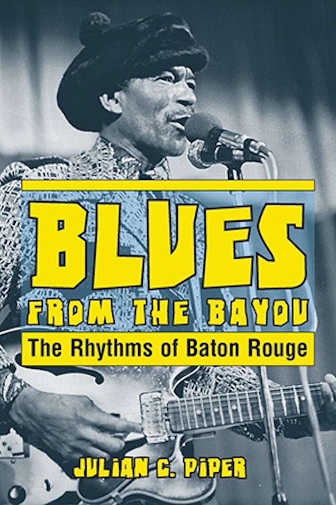 NEWBlues from the Bayou ebook: The Rhythms of Baton Rouge