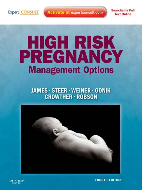 High Risk Pregnancy E-Book: Management Options - Expert Consult
