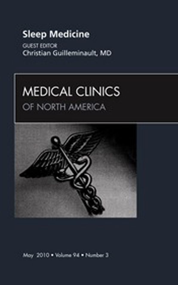 Sleep Medicine, An Issue of Medical Clinics of North America - E-Book