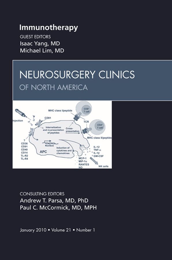 Immunotherapy, An Issue of Neurosurgery Clinics - E-Book