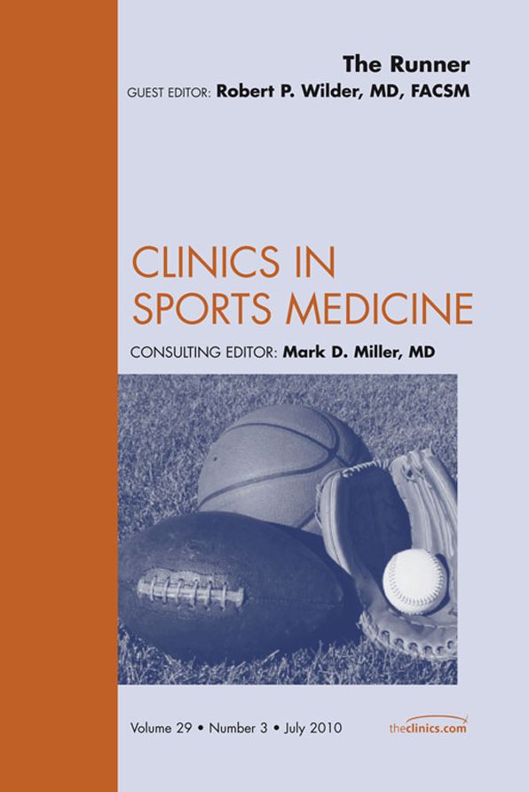 The Runner, An Issue of Clinics in Sports Medicine - E-Book