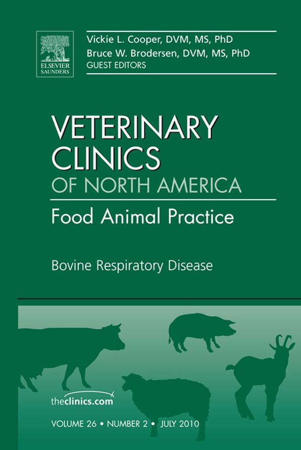 Bovine Respiratory Disease, An Issue of Veterinary Clinics: Food Animal Practice - E-Book