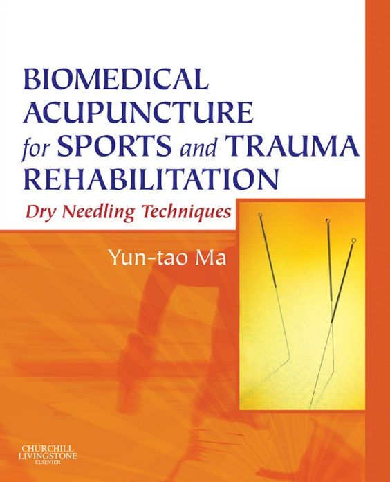 Biomedical Acupuncture for Sports and Trauma Rehabilitation E-Book: Dry Needling Techniques