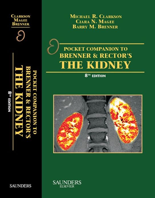 Pocket Companion to Brenner and Rector's The Kidney E-Book