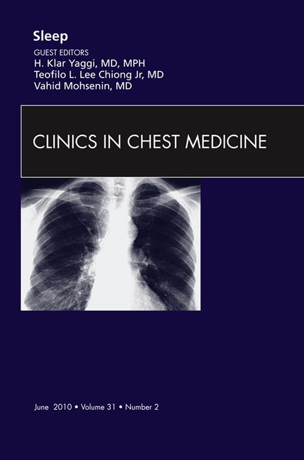 Sleep, An Issue of Clinics in Chest Medicine - E-Book
