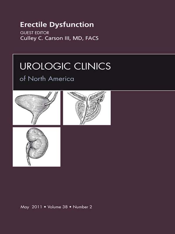 Erectile Dysfunction, An Issue of Urologic Clinics - E-Book