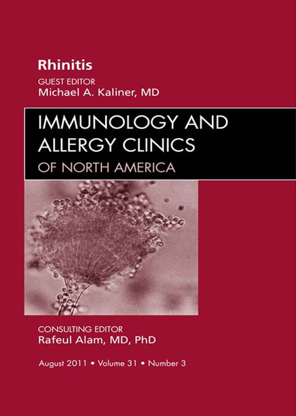 Rhinitis, An Issue of Immunology and Allergy Clinics - E-Book