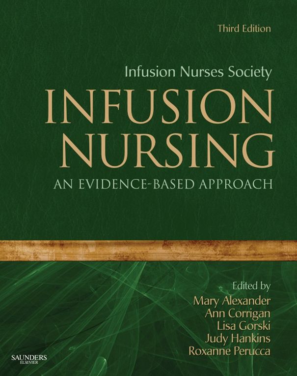 Infusion Nursing - E-Book: An Evidence-Based Approach