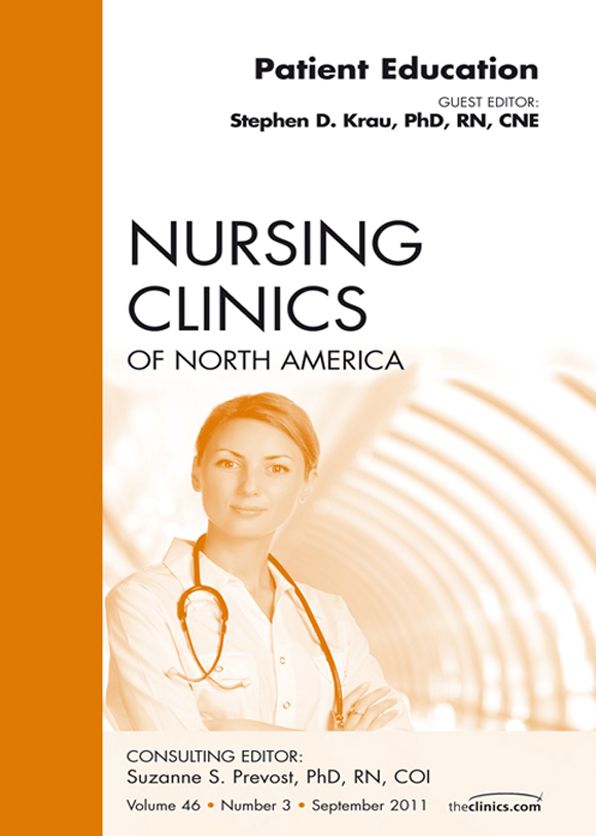 Patient Education, An Issue of Nursing Clinics - E-Book