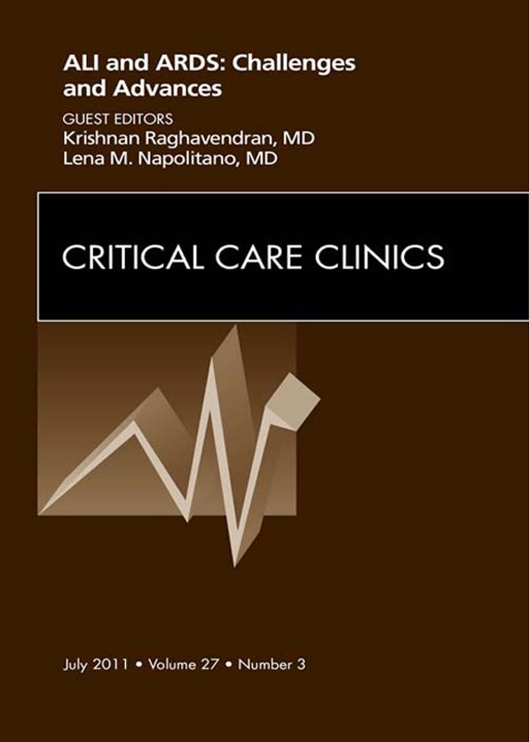 Severe Acute Respiratory Distress Syndrome, An Issue of Critical Care Clinics - E-Book