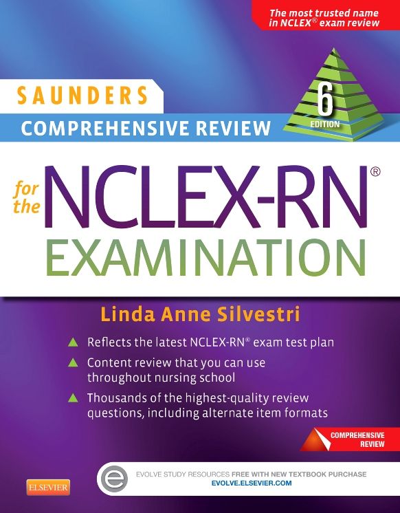 Saunders Comprehensive Review for the NCLEX-RN Examination
