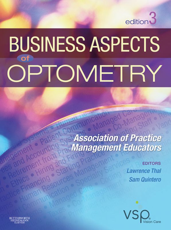 Business Aspects of Optometry E-Book: Association of Practice Management Educators