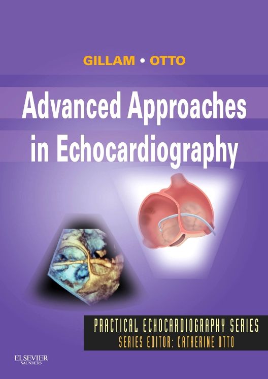 Advanced Approaches in Echocardiography - E-Book