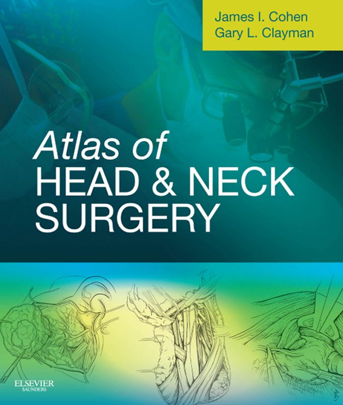 Atlas of Head and Neck Surgery E-Book