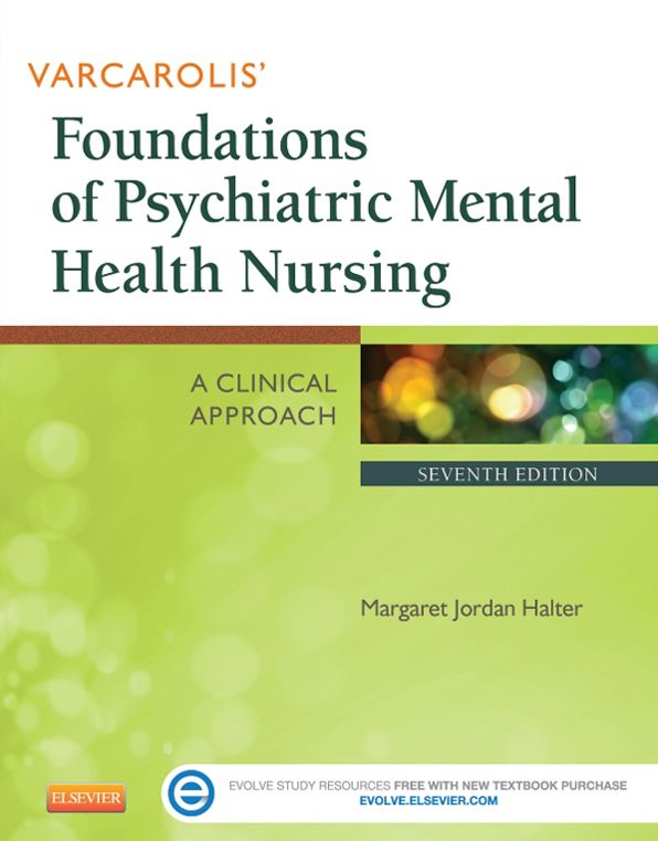 Varcarolis' Foundations of Psychiatric Mental Health Nursing - E-Book: A Clinical Approach