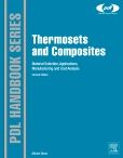Thermosets and Composites: Material Selection, Applications, Manufacturing and Cost Analysis