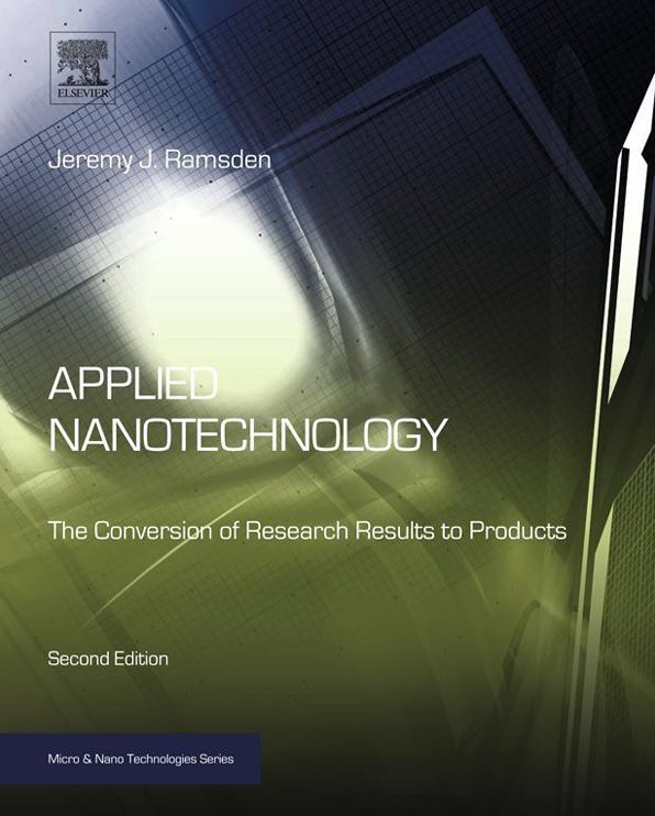 Applied Nanotechnology: The Conversion of Research Results to Products