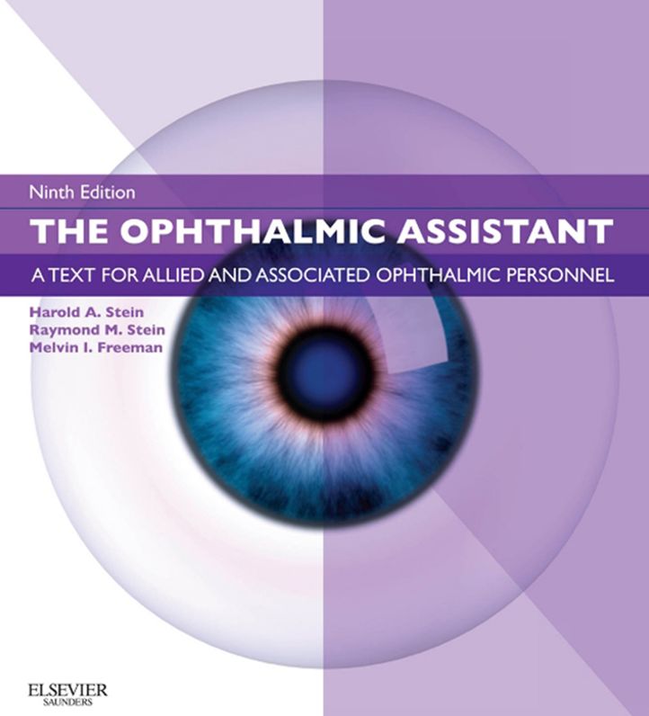 The Ophthalmic Assistant E-Book: A Text for Allied and Associated Ophthalmic Personnel