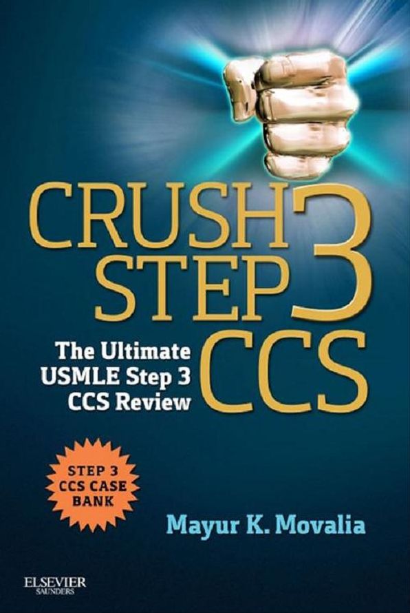 Crush Step 3 CCS E-Book: The Ultimate USMLE Step 3 CCS Review