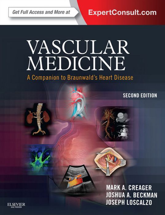 Vascular Medicine E-Book: A Companion to Braunwald's Heart Disease