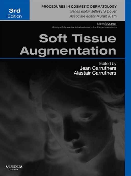 Soft Tissue Augmentation E-Book: Procedures in Cosmetic Dermatology Series