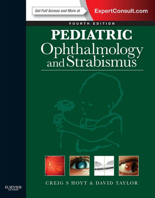 Pediatric Ophthalmology and Strabismus E-Book