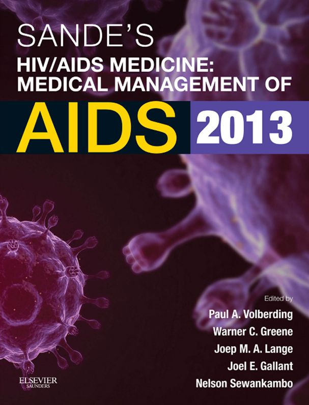 Sande's HIV/AIDS Medicine E-Book: Medical Management of AIDS 2013