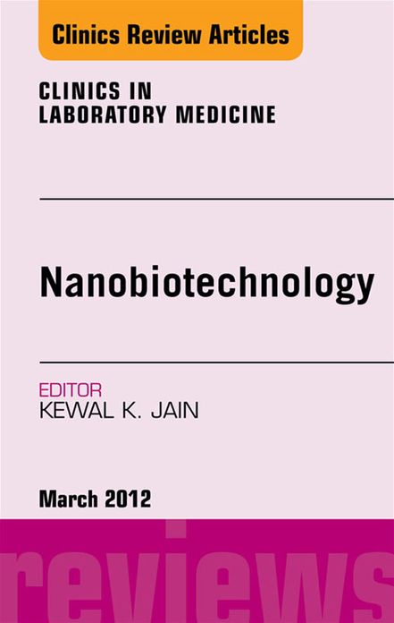 NanoOncology, An Issue of Clinics in Laboratory Medicine - E-Book