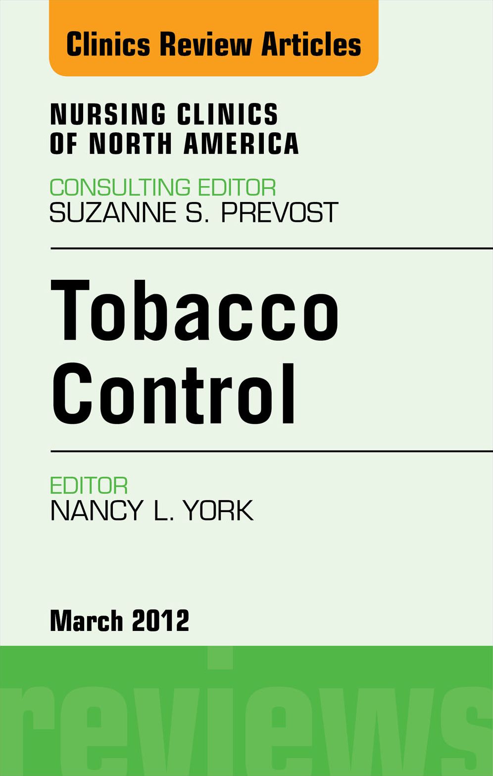 Tobacco Control, An Issue of Nursing Clinics - E-Book