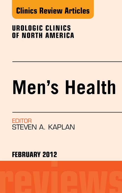 Men's Health, An Issue of Urologic Clinics - E-Book